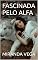 Livro FASCINADA PELO ALFA
