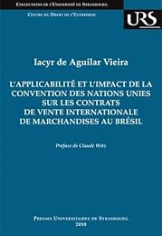 L' applicabilité et l'impact de la Convention des Nations Unies sur les contrats de vente internationale de marchandises au Brésil