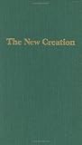 The New Creation