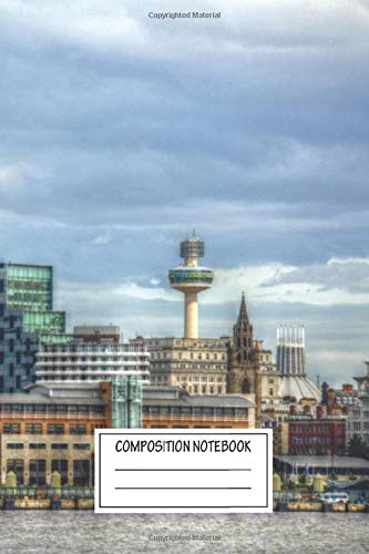 Composition Notebook Landscapes Liverpool Waterfront And Skyline Liverpool City Scapes And Anthon Wide Ruled Note Book Diary Planner Journal For Writing Enoch Jethro 9798626735925 Amazon Com Books Composition Notebook Landscapes Liverpool Waterfront And Skyline Liverpool City Scapes And Anthon Wide Ruled Note Book Diary Planner Journal For Writing Enoch Jethro 9798626735925 Amazon Com Books
