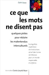 Ce que les mots ne disent pas, quelques pistes pour réduire les malentendus interculturels