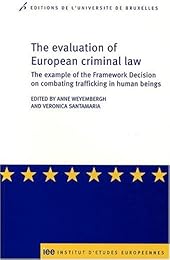 The  evaluation of European criminal law