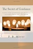 The Secret of Guidance