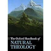 The Oxford Handbook of Natural Theology