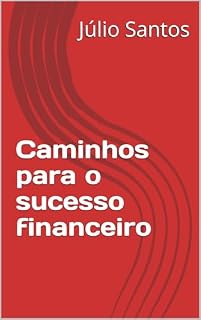 Livro Caminhos para o sucesso financeiro