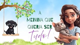 Livro A menina que queria ser tudo!