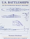 U.S. Battleships: An Illustrated Design History