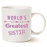 Best Mother's Day Gifts Coffee Mug for Sister - Worlds Greatest Sister - Unique Coffee Mug Gifts Porcelain Cup White, 11 Oz by LaTazas