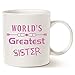 Best Mother's Day Gifts Coffee Mug for Sister - Worlds Greatest Sister - Unique Coffee Mug Gifts Porcelain Cup White, 11 Oz by LaTazas