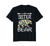 Sister Bear Autism Awareness Arrow Love Family Gifts TShirt