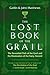 The Lost Book of the Grail: The Sevenfold Path of the Grail and the Restoration of the Faery Accord