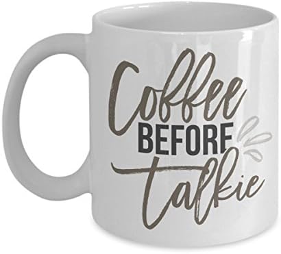 Coffee Before Talkie Mug