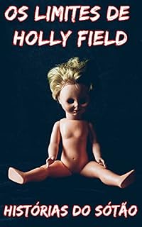 Livro Os Limites de Holly Field