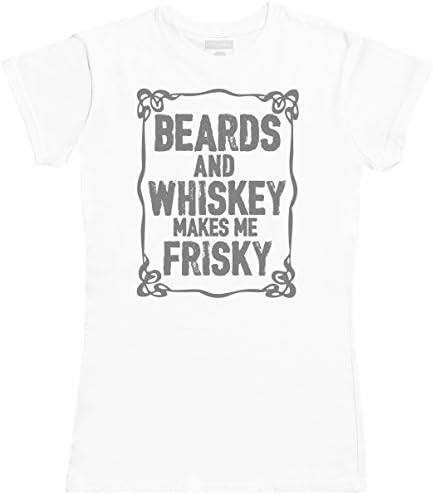 Phunky Buddha Beards and Whiskey Makes Me Frisky Women's Novelty T -Shirt, Womens Gift, Gift For Her, Womens Top - White, Small