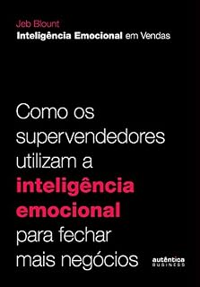Livro Inteligência Emocional em Vendas: Como os supervendedores utilizam a inteligência emocional para fechar mais negócios
