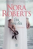 Les trois clés (L'intégrale) (Nora Roberts) (French Edition) by