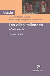 Les  villes italiennes, XIIe-XIVe siècle