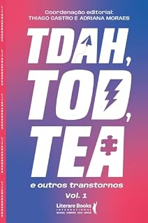 Livro TDAH, TOD, TEA e outros transtornos – Vol. I