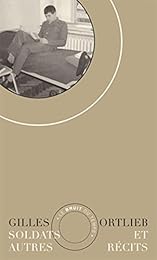 Soldats et autres récits