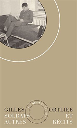 Soldats et autres récits