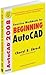Exercise Workbook for Beginning AutoCAD 2008 by Cheryl Shrock
