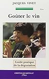 Goûter le vin by 
