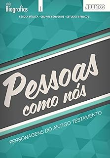 Livro Pessoas como nós | Professor: Personagens do Antigo Testamento (Biografias)
