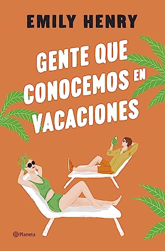 Gente que conocemos en vacaciones (Planeta Internacional) (Spanish Edition)