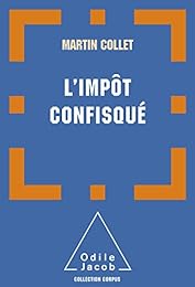L' impôt confisqué
