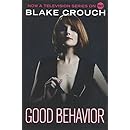 Amazon Com Good Behavior Letty Dobesh Chronicles