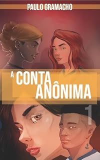 Livro A Conta Anônima: Episódio I