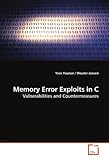 Image de Memory Error Exploits in C: Vulnerabilities and Countermeasures