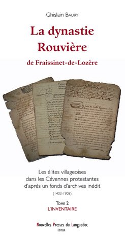 La  dynastie Rouvière de Fraissinet-de-Lozère
