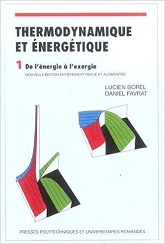 Amazon Fr Thermodynamique Et Energetique Borel Lucien Favrat Daniel Livres