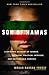 Son of Hamas: A Gripping Account of Terror, Betrayal, Political Intrigue, and Unthinkable Choices