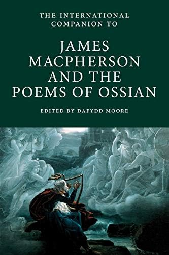 The Poems of Ossian and Related Works: James Macpherson: Gaskill