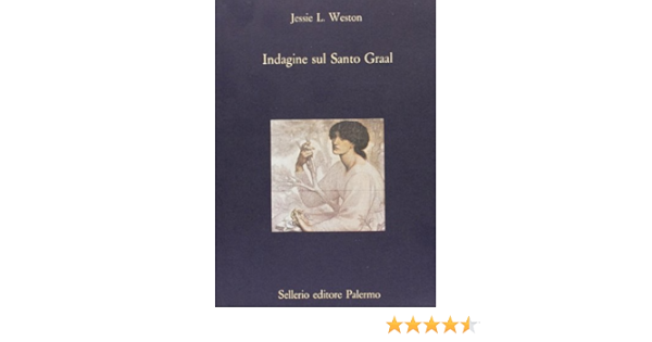 Indagine Sul Santo Graal 9788838909924 Amazon Com Books