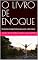 Livro O LIVRO DE ENOQUE: Revelações Antigas Sobre Justiça, Juízo e Eternidade (LIVROS TEOLÓGICOS 1)