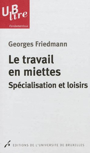 Le  travail en miettes