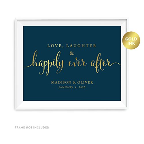 Andaz Press Personalized Wedding Party Signs, Navy Blue with Metallic Gold Ink, 8.5×11-inch, Love, Laughter & Happily Ever After, 1-Pack, Custom Made Any Name