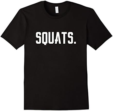 Mens Squats Shirt - Powerlifting Shirt - Bodybuilding T Shirt Medium Black