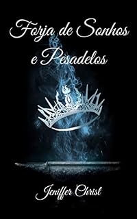 Livro Forja de Sonhos e Pesadelos (Forjas Livro 1)
