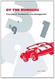 By the Numbers : Principles of Automotive Parts Management, Naples, Gary J., 156091520X