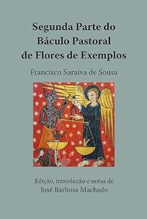 Livro Segunda Parte do Báculo Pastoral de Flores de Exemplos