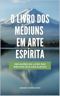 Livro O livro dos médiuns em arte espírita