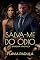 Livro Salva-me do Ódio: O Senhor da Vingança (Homens do Crime Livro 2)