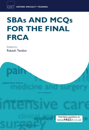 SBAs and MCQs for the Final FRCA (Paperback)