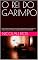 Livro O REI DO GARIMPO: Como Comprar, Vender e Trocar Instrumentos Musicais (e Tecnologia) na Internet com Lucro e Montar o Setup dos Sonhos sem Gastar Nada