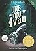 The One and Only Ivan by Katherine Applegate, Patricia Castelao