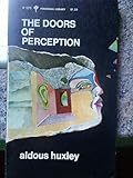 The Doors of Perception ( Perennial Library P171)